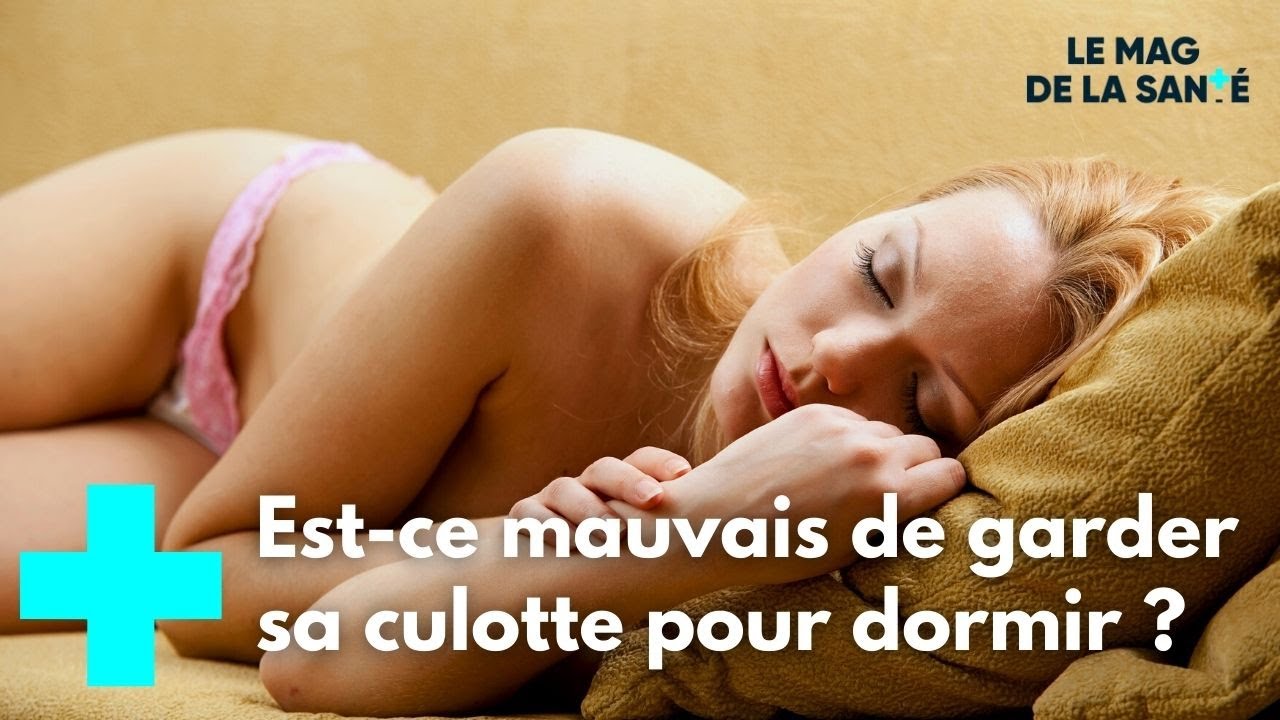 Faut-il-garder-sa-culotte-pour-dormir-