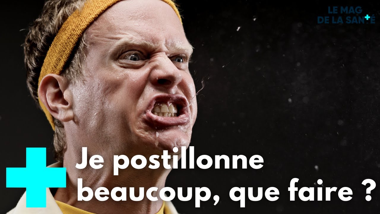 Je-postillonne-beaucoup-que-faire-