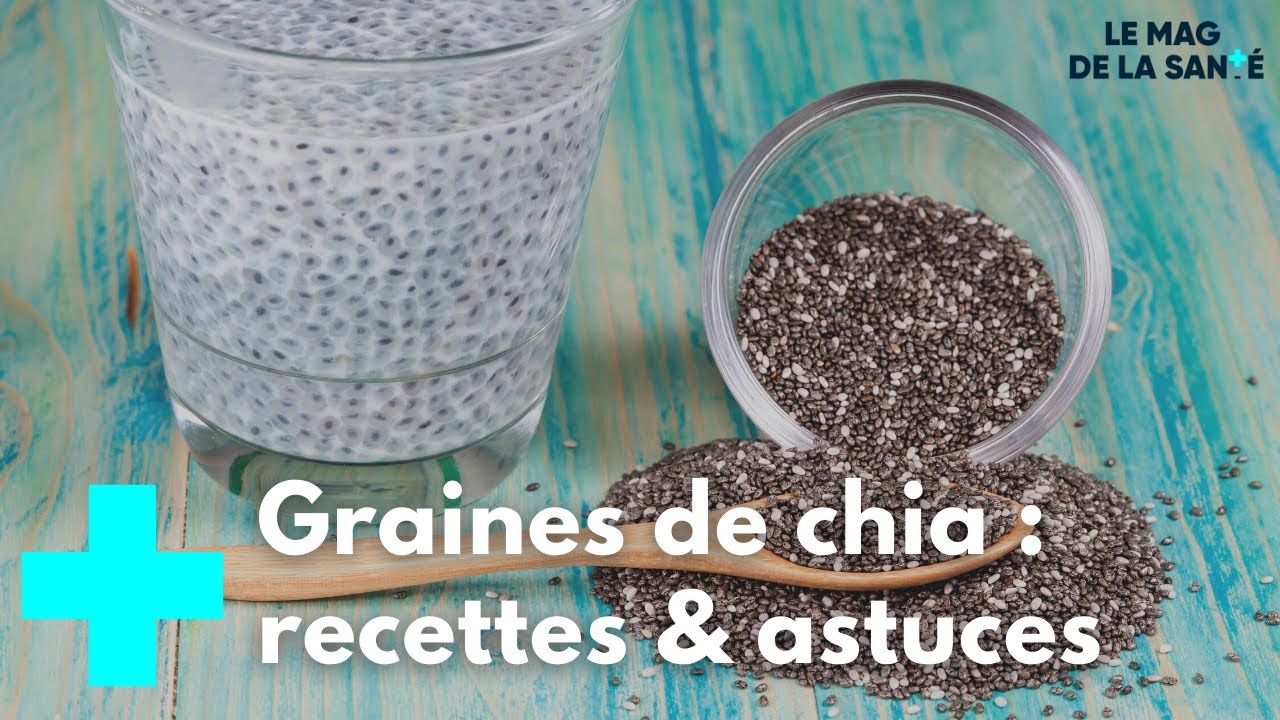 Les Secrets Des Graines De Chia